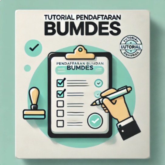 Panduan Pendaftaran BUM Desa